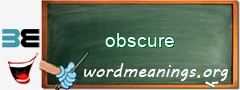 WordMeaning blackboard for obscure